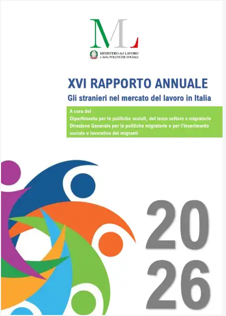 XVI Rapporto "Gli stranieri nel mercato del lavoro in Italia" XVI Rapporto